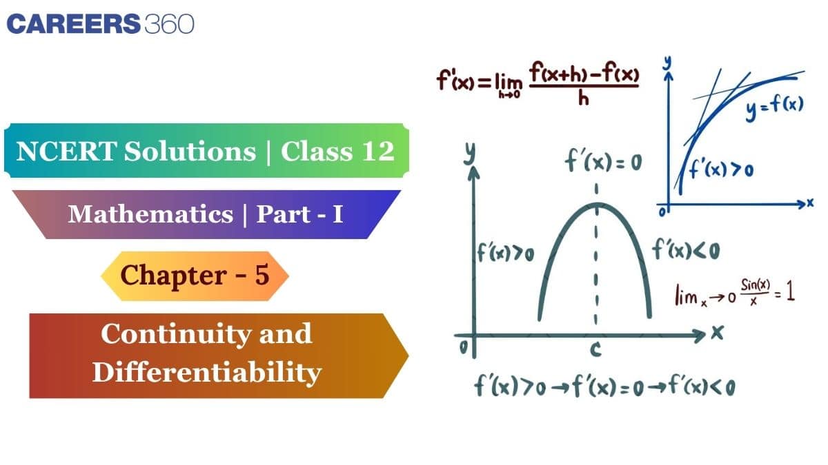 NCERT Solutions for Class 12 Maths Chapter 5 - Continuity and Differentiability